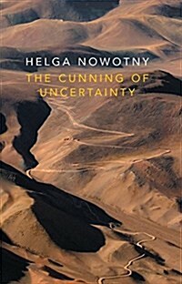The Cunning of Uncertainty (Paperback)
