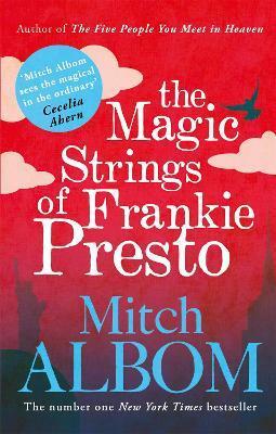 The Magic Strings of Frankie Presto (Paperback)