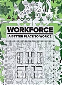 A+T 44 Workforce: A Better Place To Work 2 (Paperback)