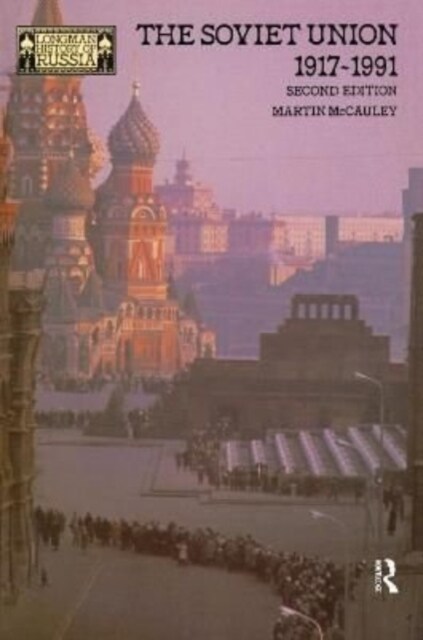 The Soviet Union 1917-1991 (Hardcover, 2 ed)