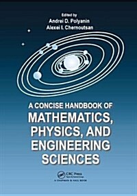 A Concise Handbook of Mathematics, Physics, and Engineering Sciences (Paperback)