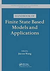 Handbook of Finite State Based Models and Applications (Paperback)