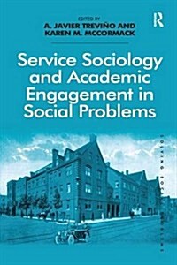 Service Sociology and Academic Engagement in Social Problems (Paperback)