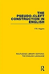 The Pseudo-Cleft Construction in English (Paperback)