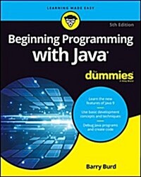 Beginning Programming with Java for Dummies (Paperback, 5)