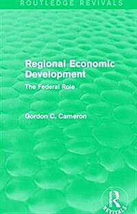 Regional Economic Development : The Federal Role (Paperback)
