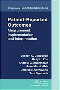 Patient-Reported Outcomes : Measurement, Implementation and Interpretation (Paperback)