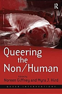 Queering the Non/Human (Paperback)