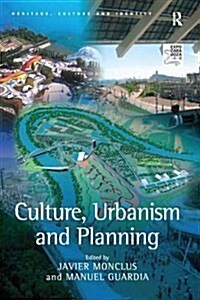 Culture, Urbanism and Planning (Paperback)