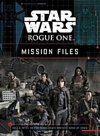 Star Wars Rogue One: Mission Files (Hardcover)