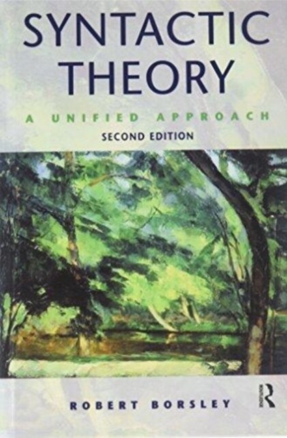 Syntactic Theory : A Unified Approach (Hardcover, 2 ed)