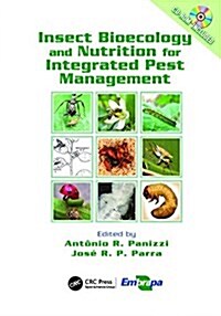 Insect Bioecology and Nutrition for Integrated Pest Management (Paperback)