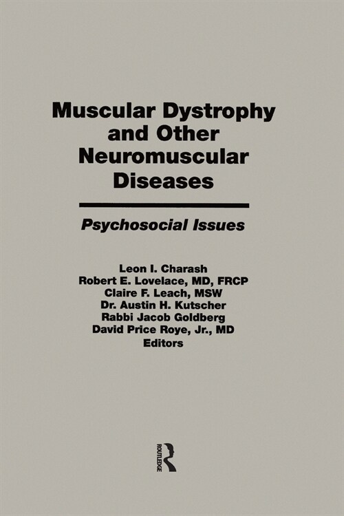 Muscular Dystrophy and Other Neuromuscular Diseases : Psychosocial Issues (Paperback)