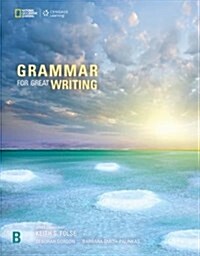 Grammar for Great Writing B : Student Book (Paperback)