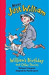 Williams Birthday and Other Stories : Meet Just William (Paperback, New Edition)