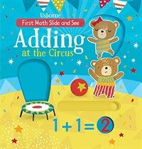 Slide and See Adding at the Circus (Board Book)