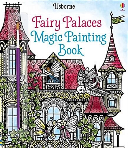FAIRY PALACES MAGIC PAINTING BOOK (Paperback)