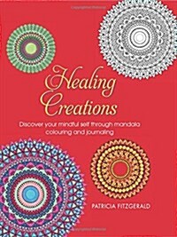 Healing Creations (Hardcover)