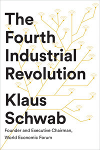 The Fourth Industrial Revolution (Paperback)