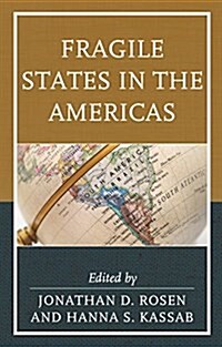 Fragile States in the Americas (Hardcover)