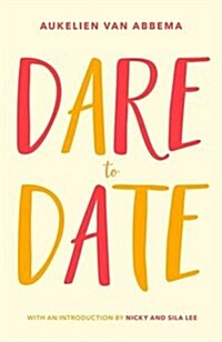 Dare to Date (Paperback)