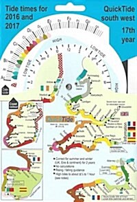Quicktide South West: Tide Times for 2016/2017 (Other cartographic, 17 Rev ed)