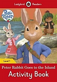 Peter Rabbit: Goes to the Island Activity Book - Ladybird Readers Level 1 (Paperback)
