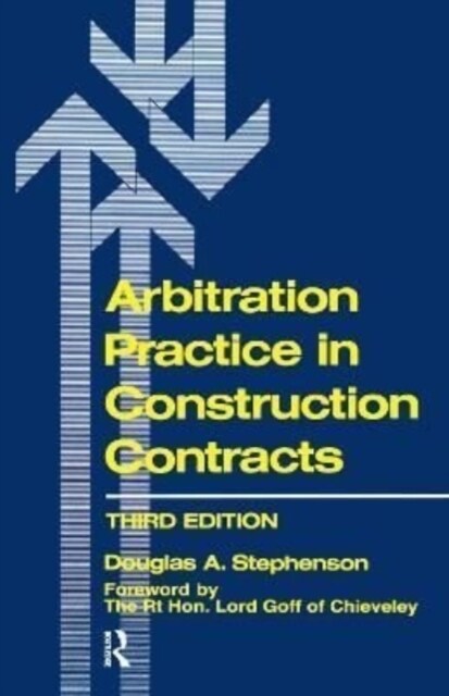 Arbitration Practice in Construction Contracts (Hardcover, 3 ed)