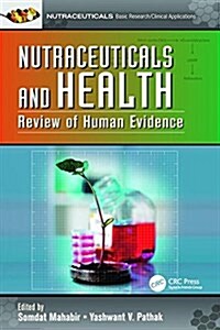 Nutraceuticals and Health : Review of Human Evidence (Paperback)