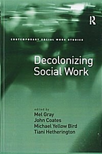 Decolonizing Social Work (Paperback)
