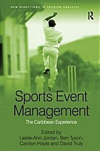 Sports Event Management : The Caribbean Experience (Paperback)