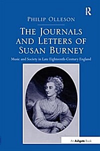 The Journals and Letters of Susan Burney : Music and Society in Late Eighteenth-Century England (Paperback)