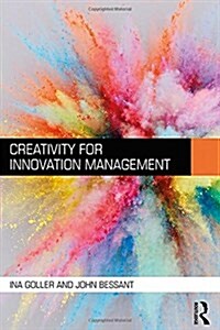 Creativity for Innovation Management (Hardcover)