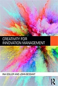 Creativity for Innovation Management (Paperback)