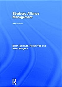 Strategic Alliance Management (Hardcover, 2 ed)