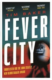 Fever city : a thriller