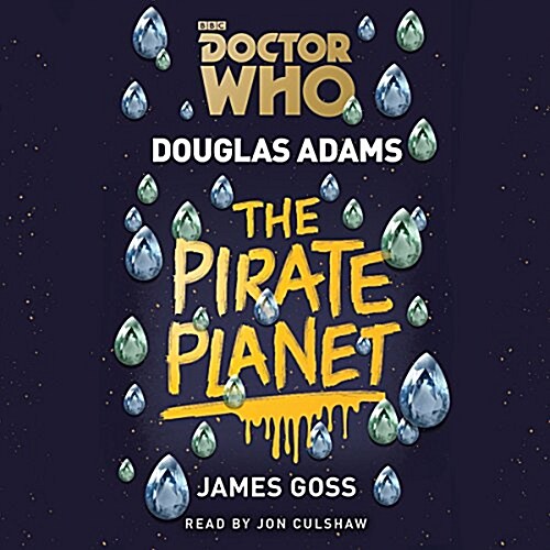 Doctor Who: The Pirate Planet : 4th Doctor Novelisation (CD-Audio, Unabridged ed)