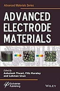 Advanced Electrode Materials (Hardcover)