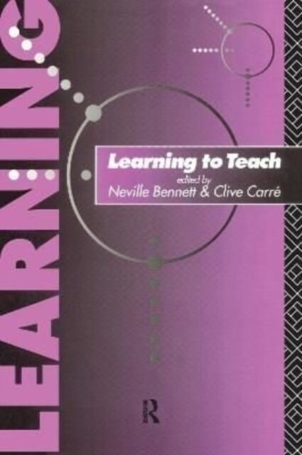 LEARNING TO TEACH (Hardcover)