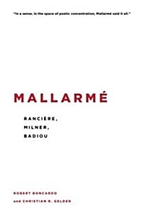 Mallarme : Ranciere, Milner, Badiou (Paperback)