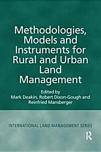 Methodologies, Models and Instruments for Rural and Urban Land Management (Paperback)