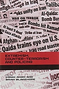 Extremism, Counter-Terrorism and Policing (Paperback)