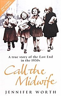 CALL THE MIDWIFE (Paperback)