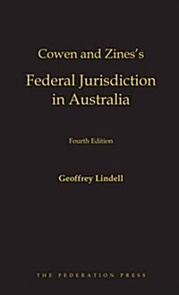 Cowen and Ziness Federal Jurisdiction in Australia (Hardcover, 4)