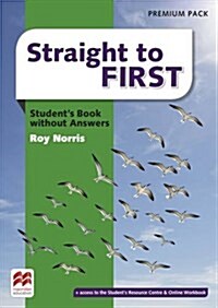 Straight to First Students Book Without Answers Premium Pack (Package)