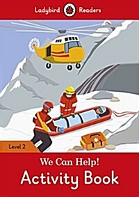 We Can Help! Activity Book - Ladybird Readers Level 2 (Paperback)