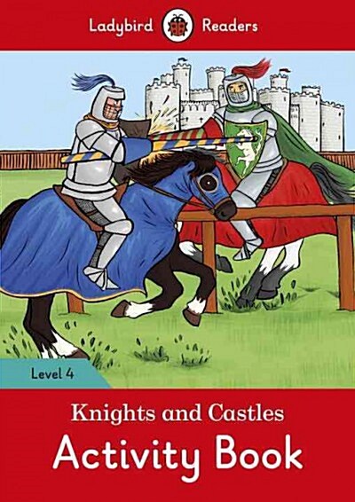 Knights and Castles Activity Book - Ladybird Readers Level 4 (Paperback)