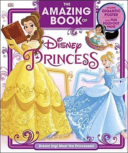 The Amazing Book of Disney Princess (Hardcover)