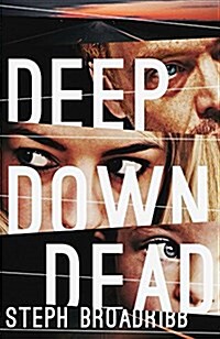 Deep Down Dead (Paperback)