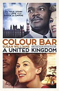 Colour Bar : The Triumph of Seretse Khama and His Nation (Paperback)